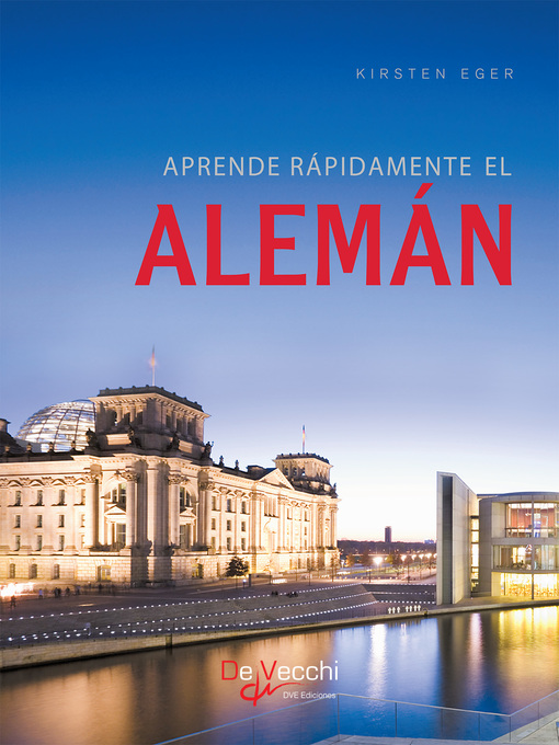Title details for Aprende rápidamente el Alemán by Kirsten Eger - Available